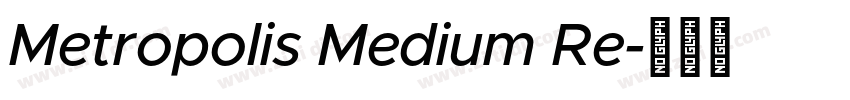 Metropolis Medium Re字体转换